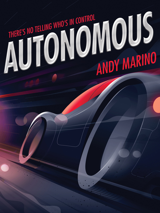 Title details for Autonomous by Andy Marino - Available
